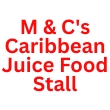 CARIBBEAN takeaway Tooting  SW17 M & C's Caribbean Juice Food Stall logo